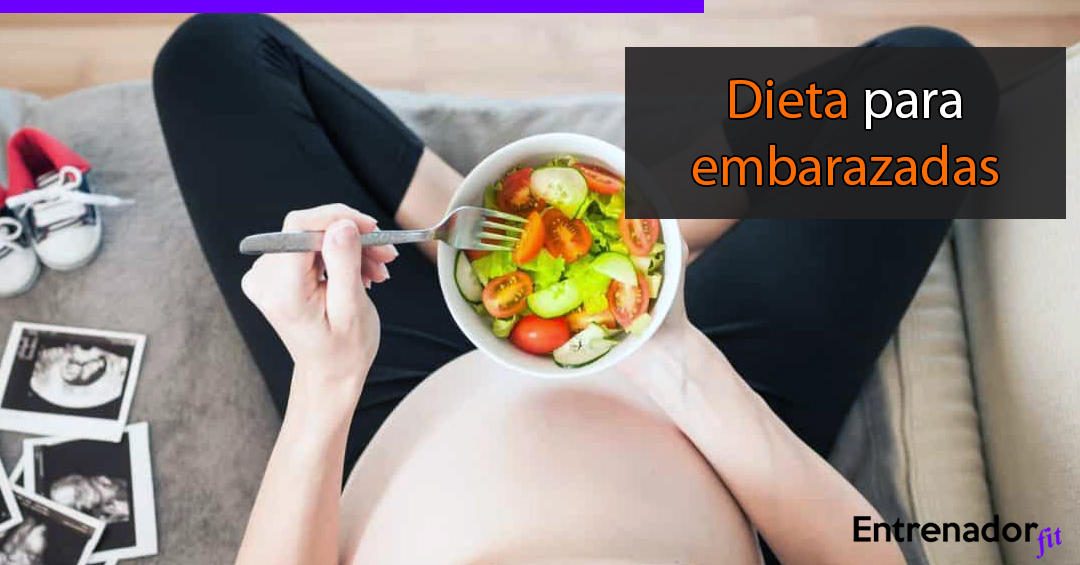 Dieta para embarazadas