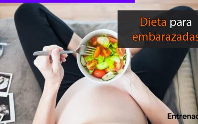 Dieta para embarazadas